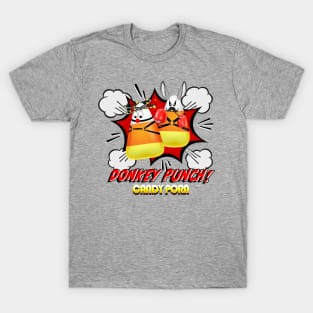 DONKEY PUNCH.  CANDY PORN T-Shirt